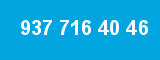 937 716 40 46
